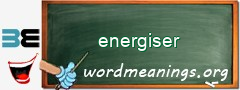 WordMeaning blackboard for energiser